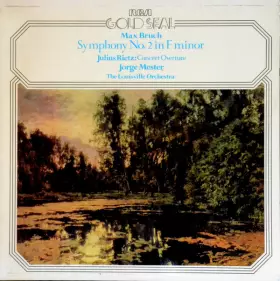 Couverture du produit · Max Bruch Symphony No.2 In F Minor - Julius Rietz: Concert Overture