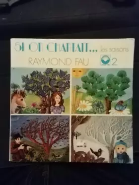 Couverture du produit · Si on Chantait... Les Saisons