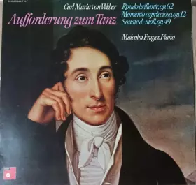Couverture du produit · Aufforderung Zum Tanz: Rondo Brillante, Op.62 / Momento Capriccioso, Op. 12 / Sonate D-moll, Op. 49