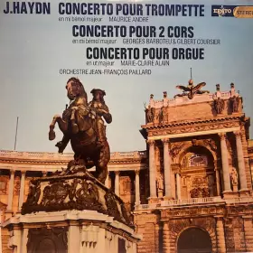 Couverture du produit · Concerto Pour Trompette En Mi Bémol Majeur / Concerto Pour 2 Cors En Mi Bémol Majeur / Concerto Pour Orgue En Ut Majeur