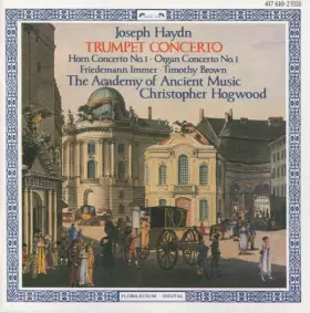 Couverture du produit · Trumpet Concerto - Horn Concerto No. 1 - Organ Concerto No. 1