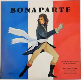 Couverture du produit · Napoléon Bonaparte Raconté Par Un Grognard De La Vieille Garde Volume 1