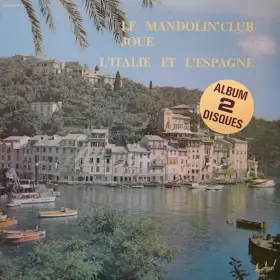Couverture du produit · Le Mandolin' Club Joue L'Italie Et L'Espagne