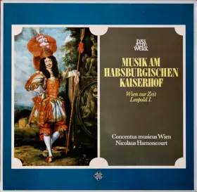 Couverture du produit · Musik Am Habsburgischen Kaiserhof. Wien Zur Zeit Leopold I.