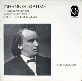 Couverture du produit · Danses Hongroise / Variations Et Fugues Sur Un Thème De Haendel