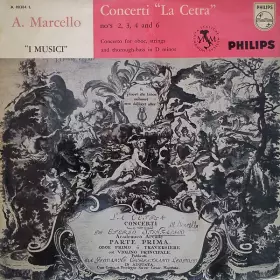 Couverture du produit · Concerti "La Cetra" No's 2, 3, 4 And 6 / Concerto For Oboe, Strings And Thorough-Bass In D Minor