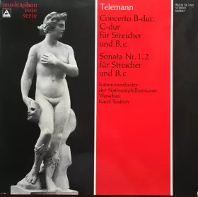 Couverture du produit · Concerto B-Dur, G-Dur Für Streicher Und B. C. / Sonata Nr. 1, 2 Für Streicher Und B. C.