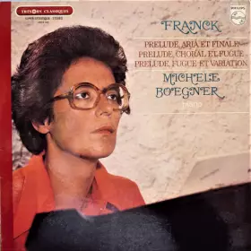 Couverture du produit · Prélude, Aria Et Finale / Prélude, Choral Et Fugue / Prélude, Fugue Et Variation