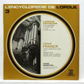 Couverture du produit · L'Œuvre Pour Orgue Vol. 1 : Fantaisie En Ut / Prélude Fugue Et Variation / Grande Pièce Symphonique