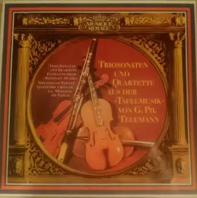 Couverture du produit · Triosonaten Und Quartette Aus Der »Tafelmusik« Von G. Ph. Telemann