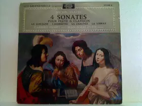 Couverture du produit · 4 Sonates For Flute & Clavecin (La Lumagne, L'Henriette, La Chauvet, La Vibray)