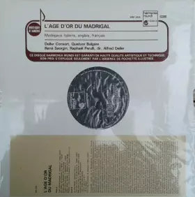 Couverture du produit · L'Age D'Or Du Madrigal (Madrigaux Italiens, Anglais, Français)