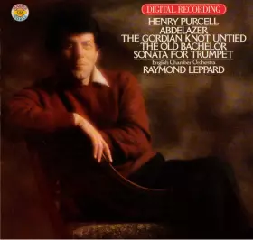 Couverture du produit · Abdelazer / The Gordian Knot Untied / The Old Bachelor / Sonata For Trumpet