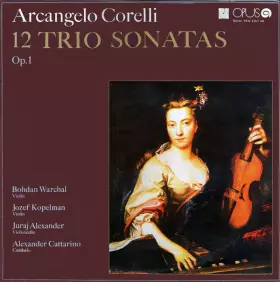Couverture du produit · 12 Trio Sonatas Op. 1