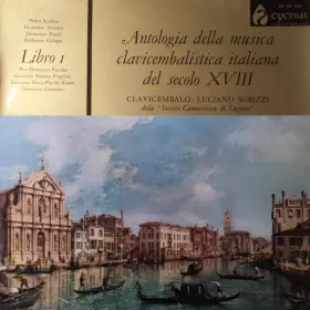 Couverture du produit · Antologia Della Musica Clavicembalistica Italiana Del Secolo XVIII - Libro 1