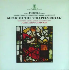 Couverture du produit · Music Of The "Chapels Royal"