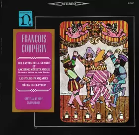 Couverture du produit · François Couperin. Les Fastes De La Grande Et Ancienne Ménestrandise