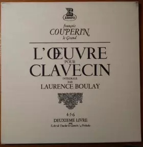 Couverture du produit · L’Œuvre Pour Clavecin (Deuxième Livre)