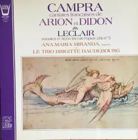 Couverture du produit · Cantates Francaises de Arion Et Didon