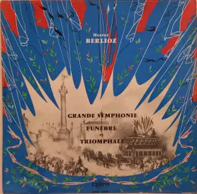 Couverture du produit · Grande Symphonie Funèbre et Triomphale