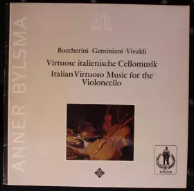Couverture du produit · Virtuose Italienische Cellomusik  Italian Virtuoso Music For The Violoncello
