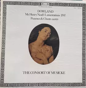 Couverture du produit · Mr. Henry Noell Lamentations 1597, Psalmes & Sacred Songs