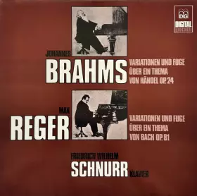 Couverture du produit · Variationen Und Fuge Über Ein Thema Von Händel Op. 24 / Variationen Und Fuge Über Ein Thema Von Bach Op. 81