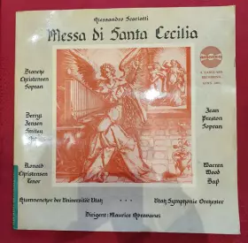 Couverture du produit · Alessandro Scarlatti, Maurice De Abravanel, University Of Utah Chorus, Utah Symphony Orchestra ‎– Messa Di Santa Cecilia