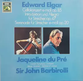 Couverture du produit · Konzert Für Violoncello Und Orchester E-Moll Op. 85, Introduktion Und Allegro Für Streicher Op. 47, Serenade Für Streicher E-Mo