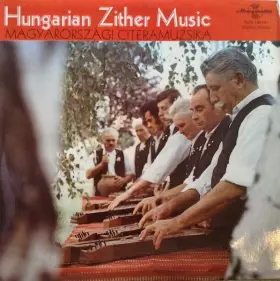 Couverture du produit · Hungarian Zither Music / Magyarországi Citeramuzsika
