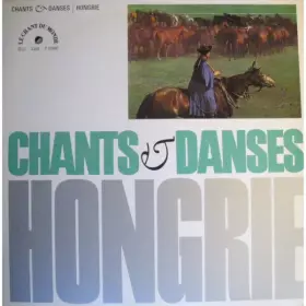 Couverture du produit · Chants Et Danses De Hongrie