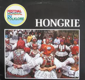 Couverture du produit · Hongrie - Festival Mondial Du Folklore