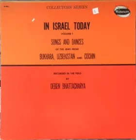 Couverture du produit · In Israel Today, Volume 1 - Songs And Dances Of The Jews From Bukhara, Uzbekistan, And Cochin
