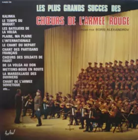 Couverture du produit · Les Plus Grands Succès Des Chœurs De L'Armée Rouge