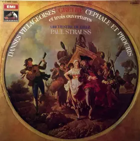 Couverture du produit · Danses Villageoises, Céphale Et Procris Et Trois Ouvertures