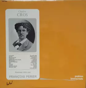 Couverture du produit · Charles Cros Poemes Dits Par Francois Perier
