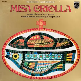 Couverture du produit · Misa Criolla Messe Et Chants Religieux D'Inspiration Folklorique Argentine