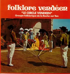 Couverture du produit · Folklore Vendéen Le Cercle Vendéen