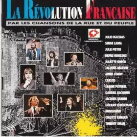 Couverture du produit · La Révolution Francaise Par Les Chansons de la Rue Et Du Peuple