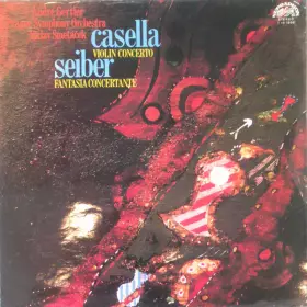 Couverture du produit · Seiber: Fantasia Concertante / Casella: Concerto In A Minor For Violin And Orchestra