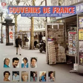 Couverture du produit · Souvenirs De France - Les Plus Grands Succès Des Années 70