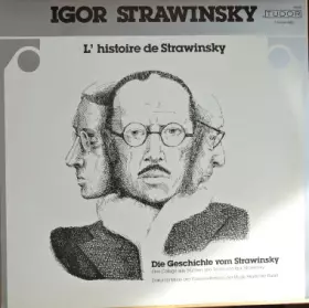 Couverture du produit · L' Histoire De Strawinsky. Die Geschichte Vom Strawinsky. Eine Collage Aus Stücken Und Texten Und Texten Von Igor Strawinsky