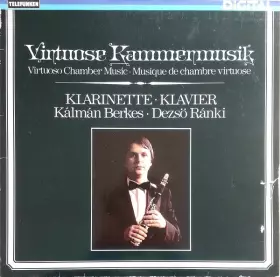 Couverture du produit · Virtuose Kammermusik (Klarinette • Klavier)