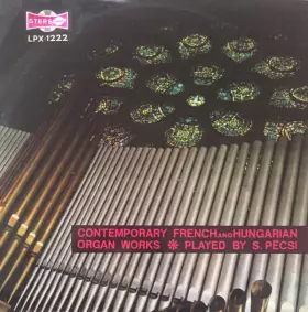 Couverture du produit · Contemporary French And Hungarian Organ Works