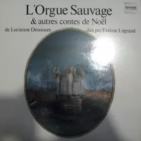 Couverture du produit · L'Orgue Sauvage & Autres Contes De Noël