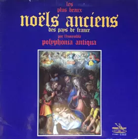 Couverture du produit · Les Plus Beaux Noëls Anciens Des Pays De France