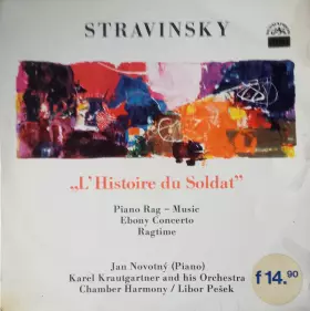 Couverture du produit · L'histoire Du Soldat / Piano Rag - Music / Ebony Concerto / Ragtime