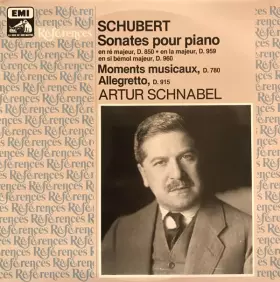 Couverture du produit · Sonates Pour Piano D.850, D.959 & D.960 /  Moments Musicaux D.780 / Allegretto, D.915