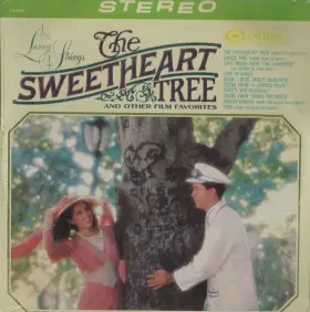 Couverture du produit · The Sweetheart Tree And Other Film Favorites