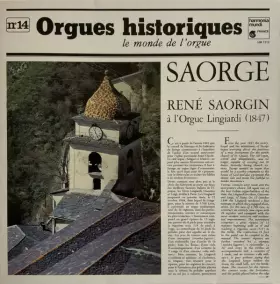 Couverture du produit · Saorge - René Saorgin À L’Orgue Lingiardi (1847)